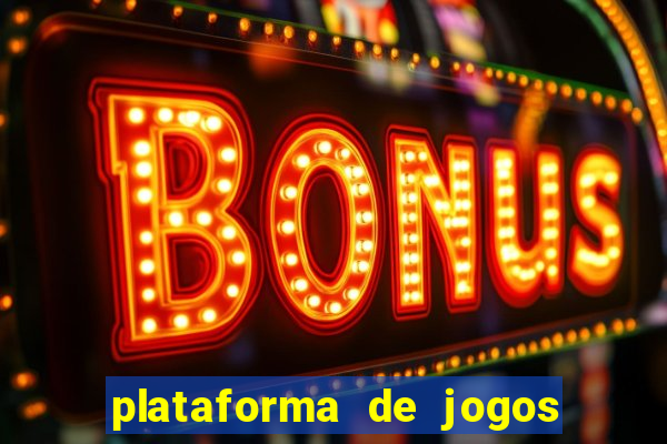 plataforma de jogos que ganha dinheiro no cadastro